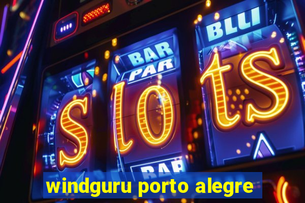 windguru porto alegre